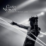Gary Numan - A Perfect Circle (Live at OVO Arena Wembley) (2025) [Hi-Res]