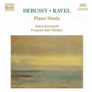 Klara Kormendi, Francois-joel Thiollier - Debussy, Ravel: Piano Music (1997)