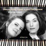 Dúo Scarbó - Obras para piano a cuatro manos / Works for one piano four hands (2025)