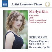 Mariya Kim - Schumann: Paganini Caprices, Opp. 3 & 10; Humoreske (2012)