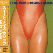 Masayoshi Takanaka - Sweet Noiz Magic (Master Mix Best) (1987)
