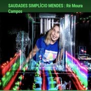 Orquestra Vidros Mágicos - Ré Campos - Saudades Simplício Mendes (2024)