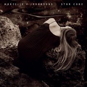 Marielle V Jakobsons - Star Core (2016)
