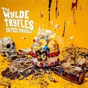 The Wylde Tryfles - Go Fuzz Yourself (2018) Hi Res