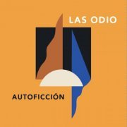 Las Odio - Autoficción (2019)