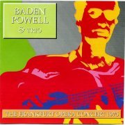 Baden Powell & Trio ‎- The Frankfurt Opera Concert 1975 (1992) FLAC