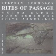 Stephan Schmolck - Rites Of Passage (1993)