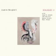 Joakim Berghäll - Dialogues V (2024) Hi Res