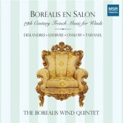 The Borealis WInd Quintet - Boréalis En Salon: 19th Century French Music for Winds (2009)