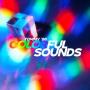 Tommy ’86 - Colorful Sounds (2025) [Hi-Res]
