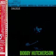 Bobby Hutcherson - Dialogue (1965) [2015 SHM-CD Blue Note 24-192 Remaster]