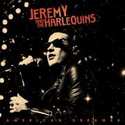 Jeremy & The Harlequins - American Dreamer (2023) [Hi-Res]