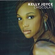 Kelly Joyce - Chocolat (2004) CD-Rip