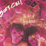 Soft Cell - The Art Of Falling Apart (1992)