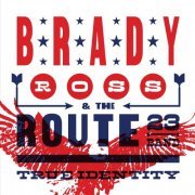 Brady Ross and the Route 23 Band - True Identity (2023)