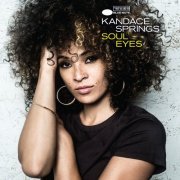 Kandace Springs - Soul Eyes (2016)