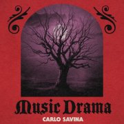 Carlo Savina - Music Drama (2026) [Hi-Res]