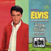 Elvis Presley - Kissin' Cousins (2022) [Hi-Res]