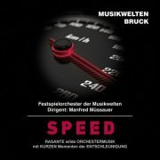 Festspielorchester der Musikwelten - Speed (2023)