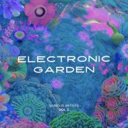 VA - Electronic Garden, Vol. 2 (2025)