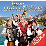 Igor und seine Oberkrainer - Noch eine Polka (2021)