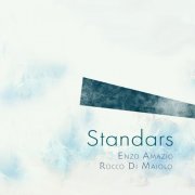 Enzo Amazio & Rocco Di Maiolo - Standars (2024) [Hi-Res]