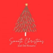 Joel Del Rosario - Smooth Christmas (2024)