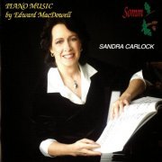 Sandra Carlock - MacDowell: Piano Music (2014)