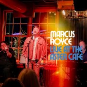 Marcus Royce - Live at the Aster Cafe (2025) Hi Res