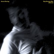 Aaron Dinning - Boys Become Men (Deluxe) (2026) Hi Res