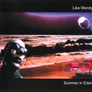 Like Wendy - Summer In Eden (2002)