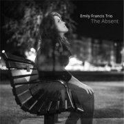 Emily Francis Trio - The Absent (2015)