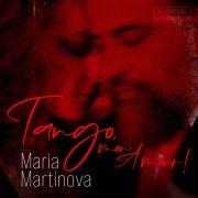 Maria Martinova - Tango, mon Amour! (2024) [Hi-Res]