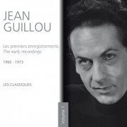 Jean Guillou - Les premiers enregistrements - 1966-1973 Les classiques (2019)