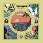 Fooks Nihil - Tranquility (2022) [Hi-Res]