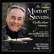 Morton Stevens - The Morton Stevens Collection, Vol. 1 (2023) [Hi-Res]