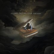 Glenn Zaleski - Star Dreams (2024) [Hi-Res]