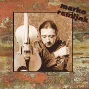 Marko Ramljak - Marko Ramljak (2004)