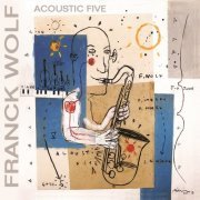 Franck Wolf - Acoustic five (2020)