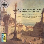 Janina Fialkowska, Kitchener-Waterloo Symphony and Raffi Armenian - Memories Of Poland (2000)