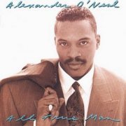 Alexander O'Neal - All True Man (1991) Lossless