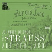 Vienna Johann Strauss Orchestra - Auf der Jagd (2023) Hi-Res