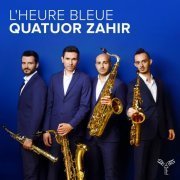 Quatuor Zahir - L'Heure bleue (Boulanger, Debussy, Finzi, Poulenc, Ravel, Waksman) (2024) [Hi-Res]