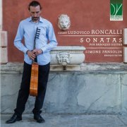 Simone Pansolin - Count Ludovico Roncalli: Sonatas for Baroque Guitar (2024)