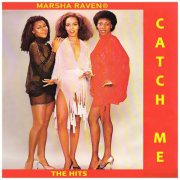 Marsha Raven - Catch Me: The Hits (2021)