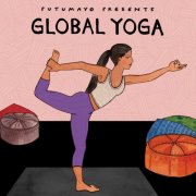 Putumayo - Global Yoga by Putumayo (2024)