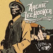 Archie Lee Hooker and The Coast To Coast Blues Band - Living In a Memory (2021) Hi Res