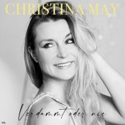 Christina May - Verdammt oder nie (2025)