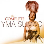 Yma Sumac - The Complete Yma Sumac (2011)