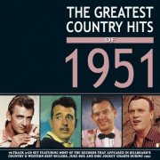 Various Artists - The Greatest Country Hits Of 1951 (2026)